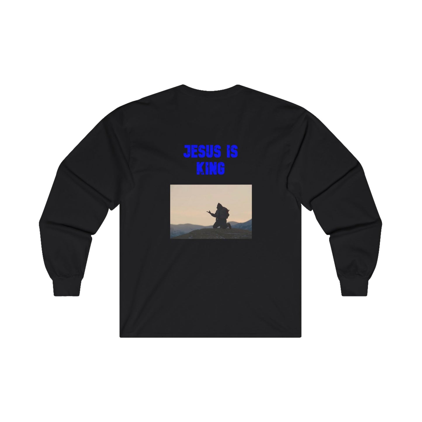 Back Design Jesus is King Praying Long Sleeve