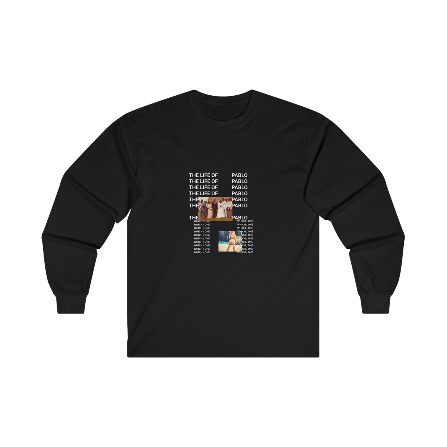 The Life of Pablo Long Sleeve