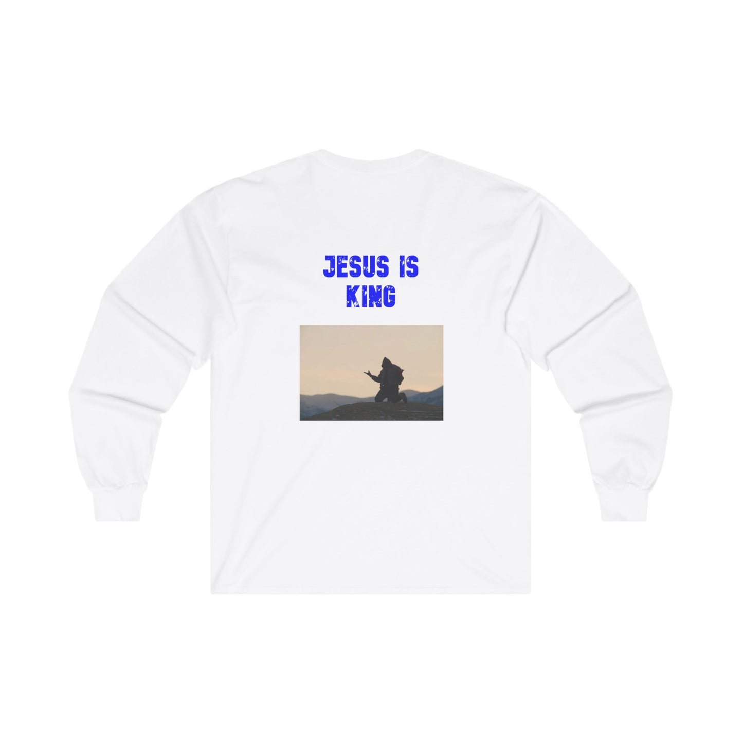 Back Design Jesus is King Praying Long Sleeve